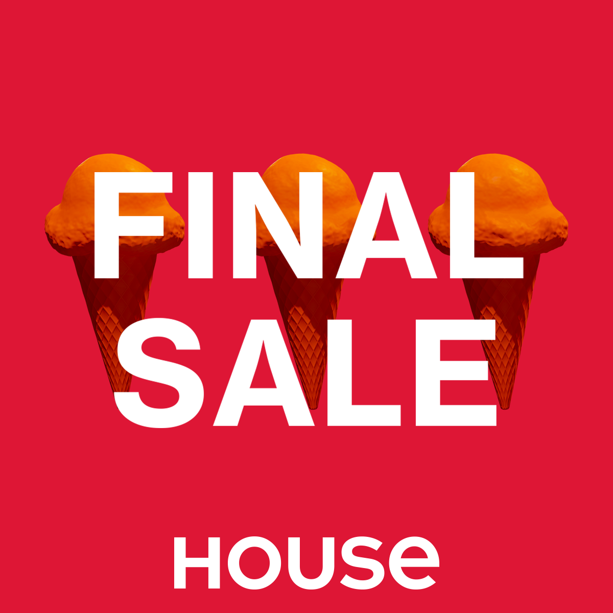 Final sale w HOUSE