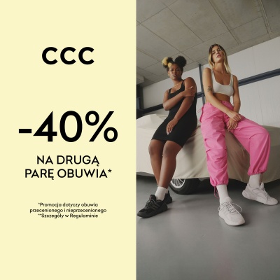 - 40% na drugą parę obuwia w CCC!