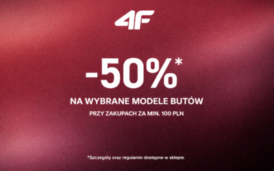 Promocje na Wybrane Modele Butów w 4F
