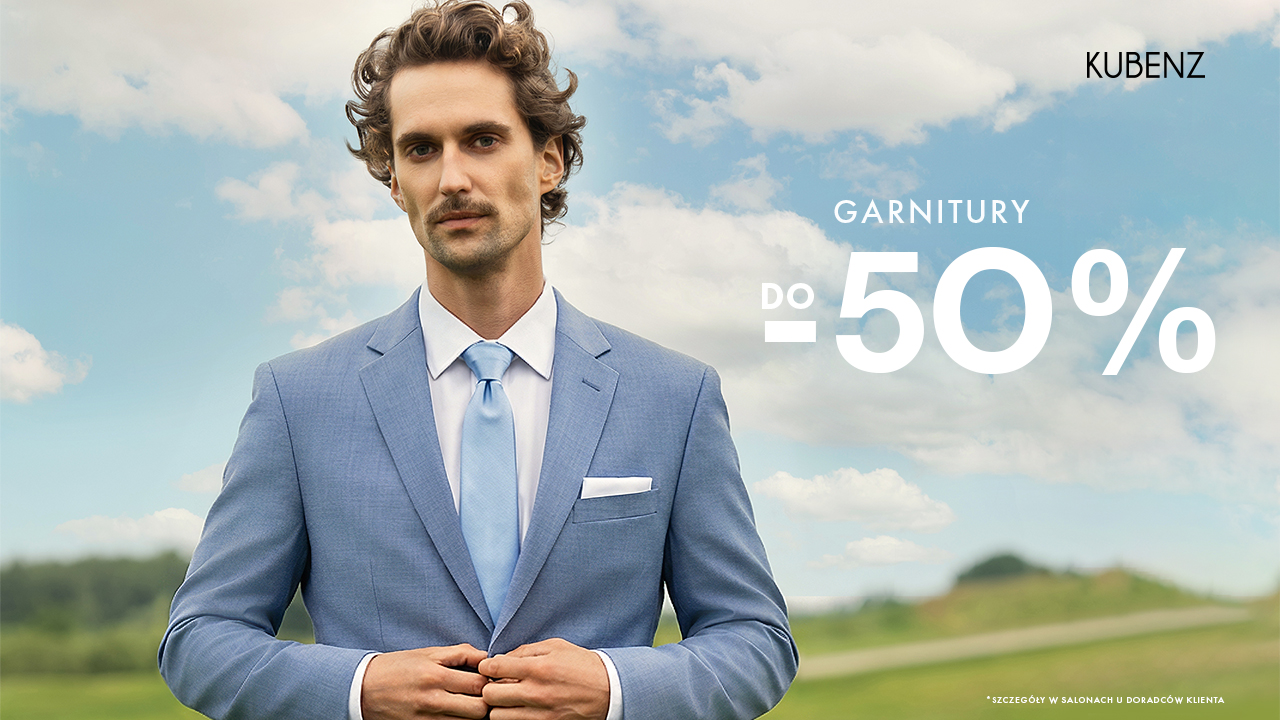 Wielka promocja na garnitury w Kubenz